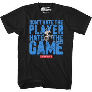Dont Hate The Player Hate The Game Monopoly Tshirt
